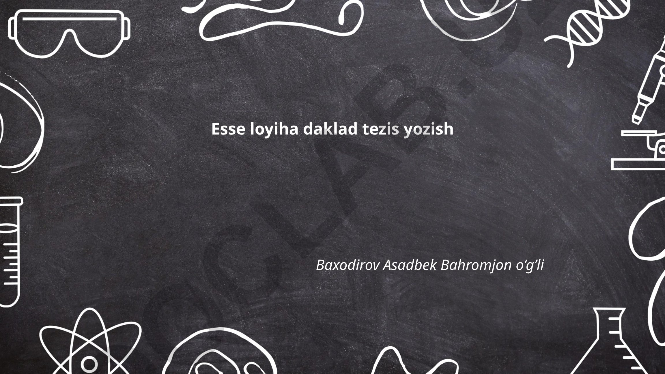 Esse yozish san'ati, loyiha tuzish va daklad taqdimoti