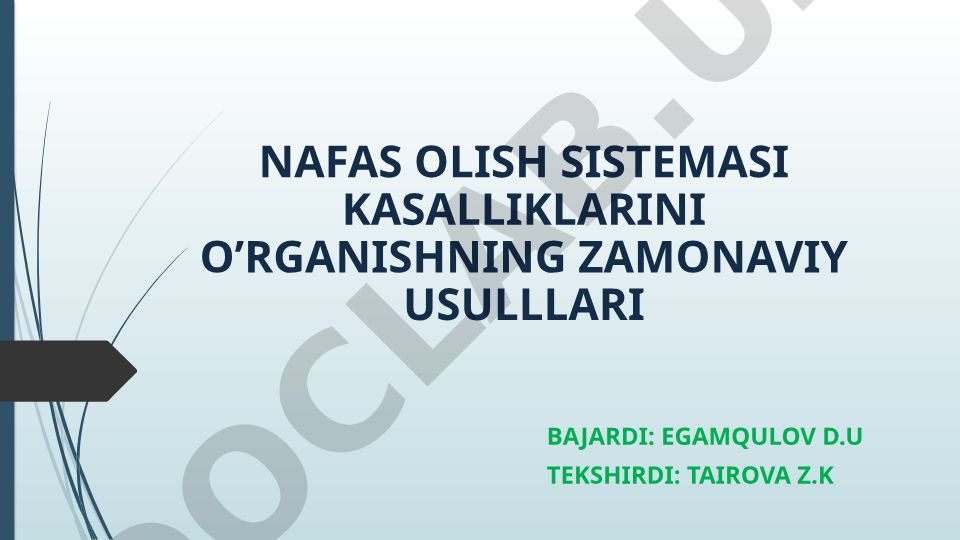 Nafas olish sistemasi kasalliklarini o'rganishning zamonaviy usullari