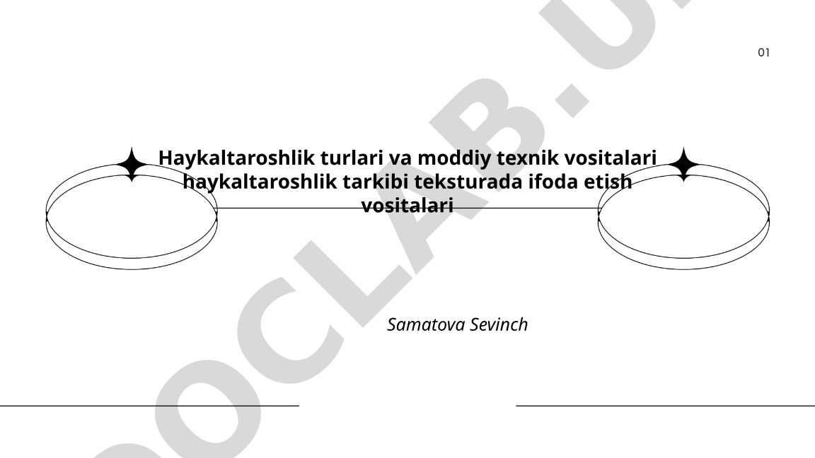 Haykaltaroshlik turlari va moddiy texnik vositalari