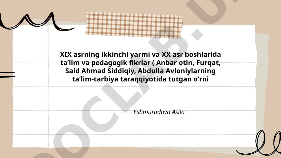 XIX asrning ikkinchi yarmi va XX asr boshlarida taʼlim va pedagogik fikrlar