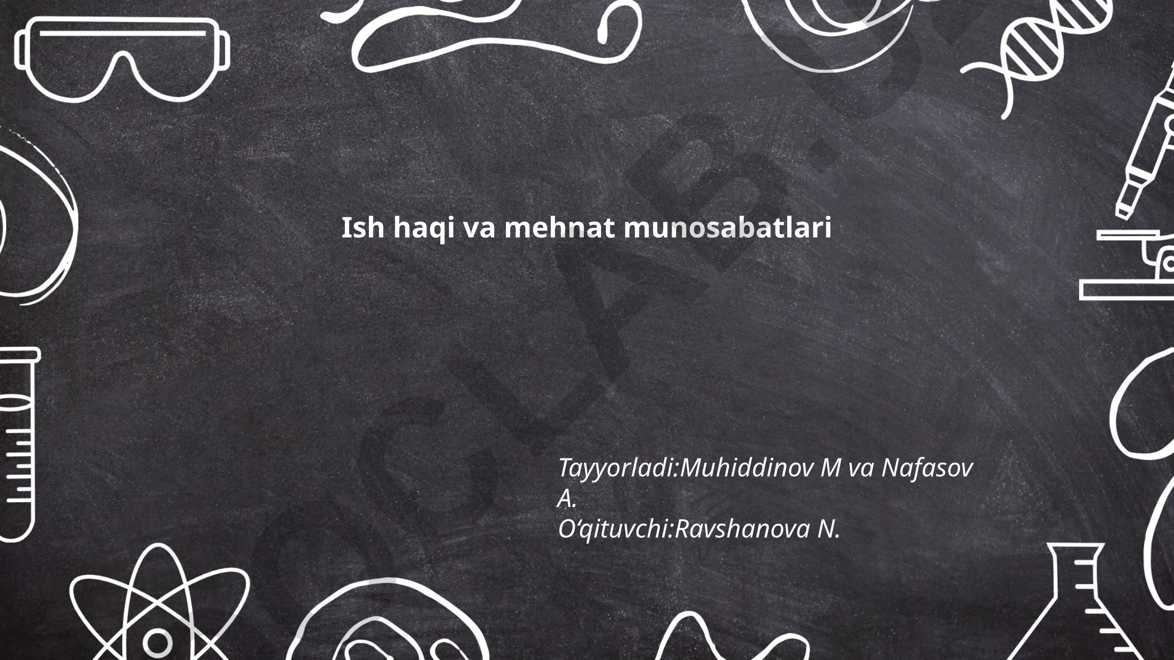 Ish haqi tizimlari va mehnat qonunchiligi