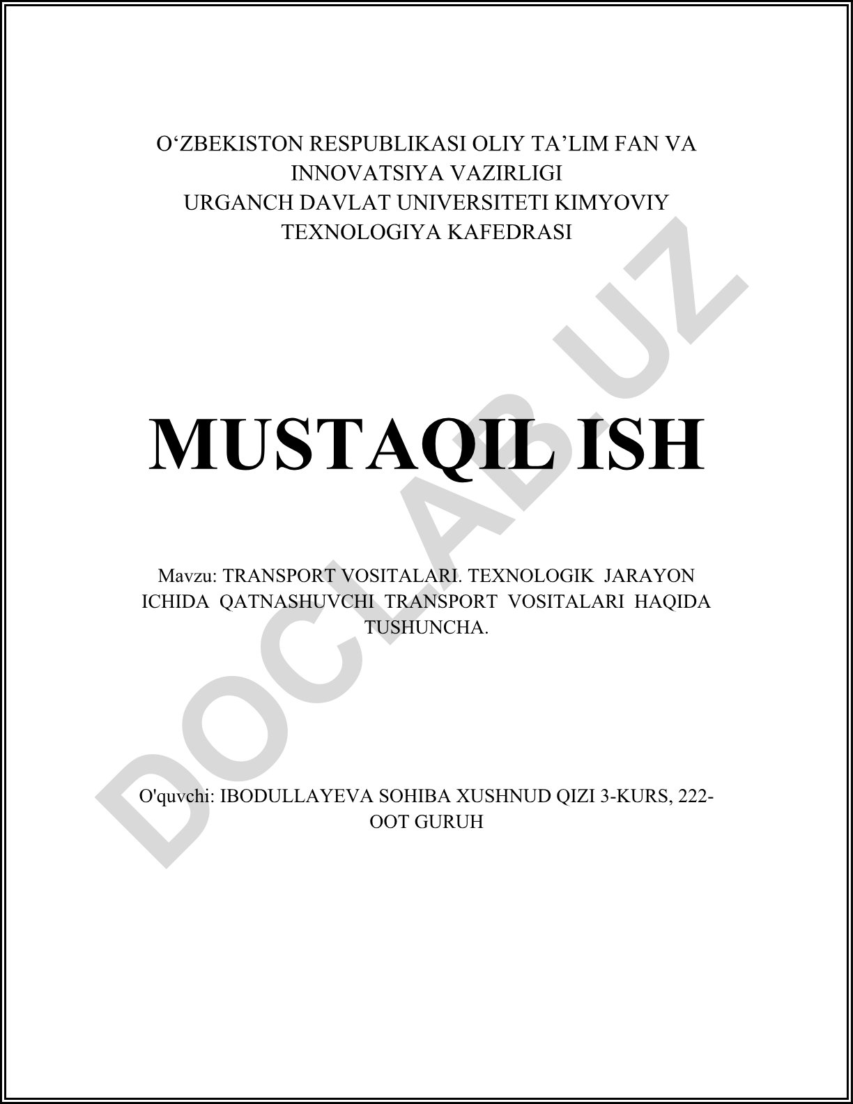 Transport vositalari. Texnologik jarayon ichida qatnashuvchi transport vositalari haqida tushuncha