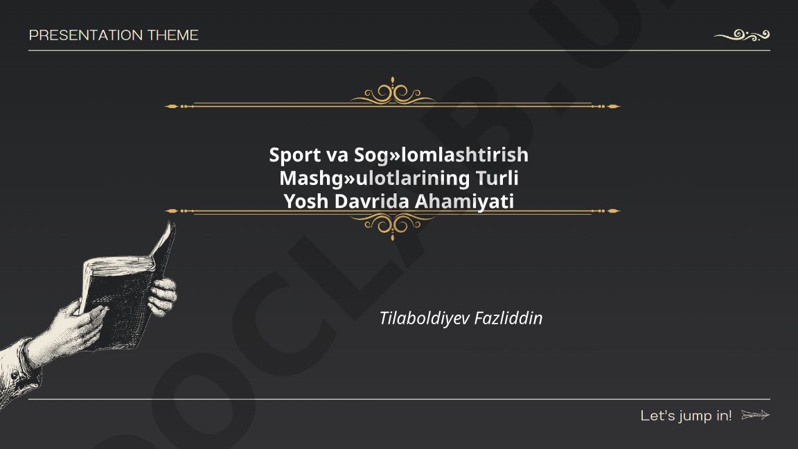 Sport va sog'lomlashtirish mashg'ulotlarining turli yosh davrida ahamiyati