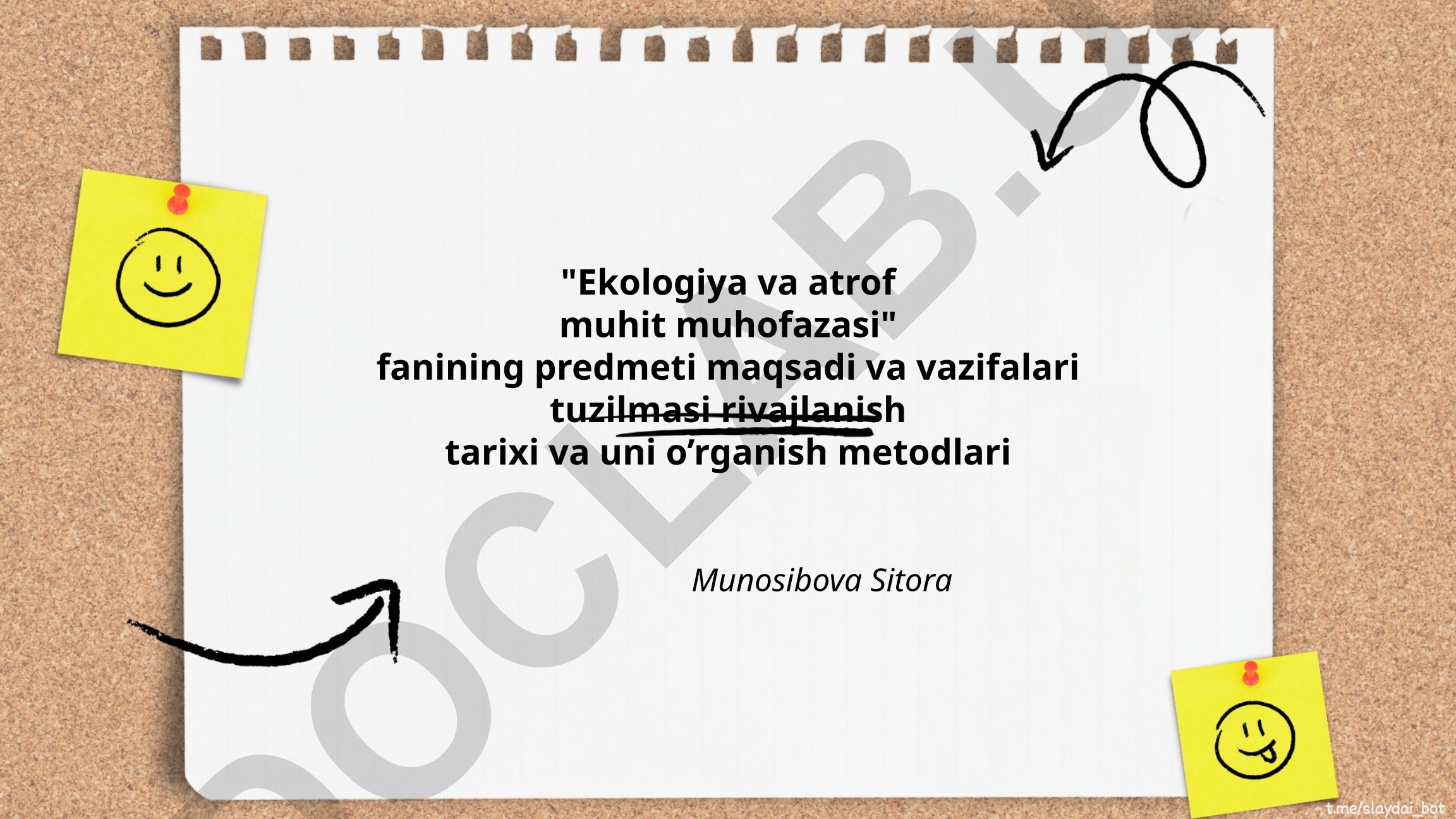 Ekologiya va atrof muhit muhofazasi fanining predmeti, maqsadi va vazifalari