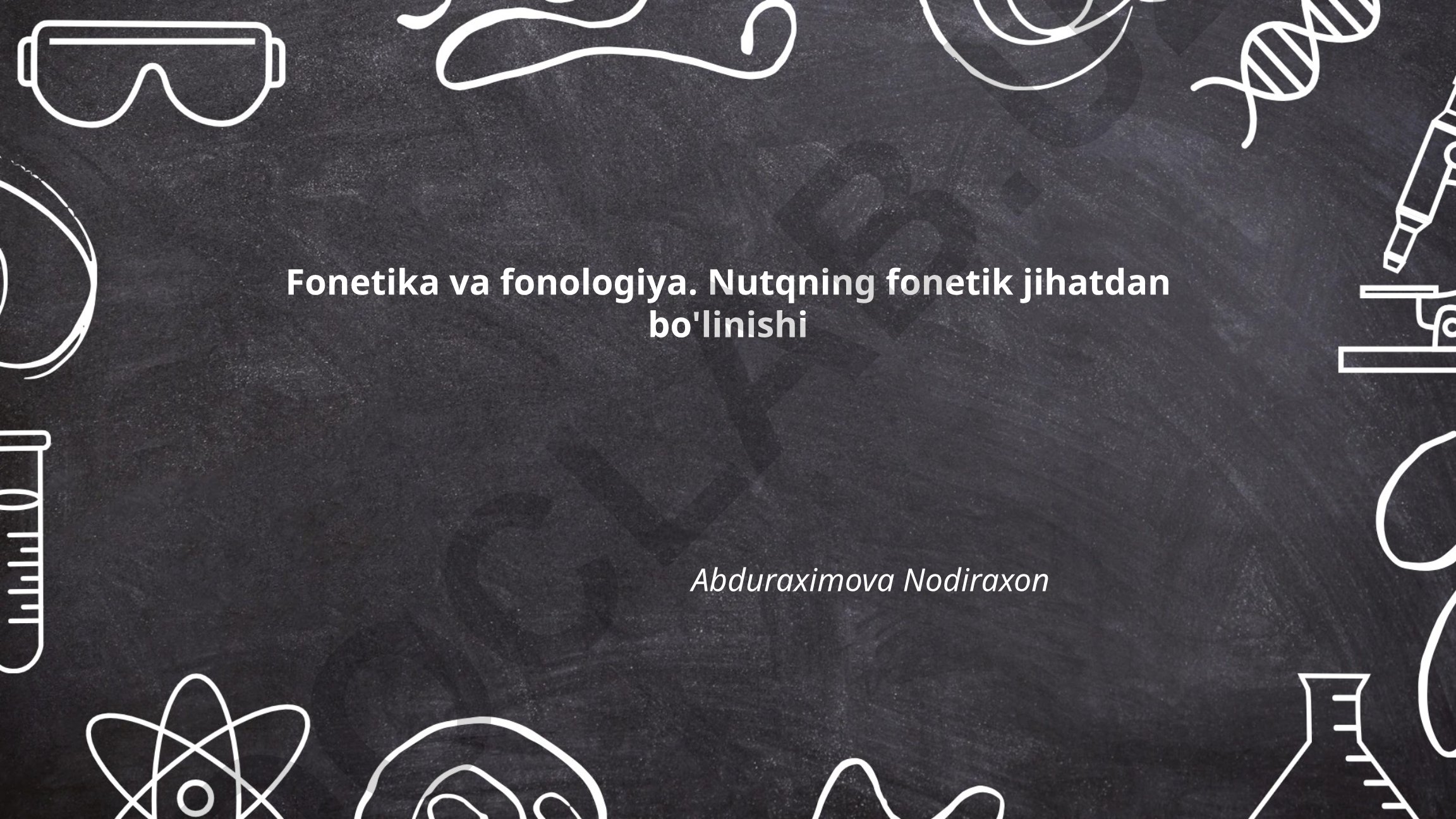 Fonetika va fonologiya. Nutqning fonetik jihatdan bo'linishi