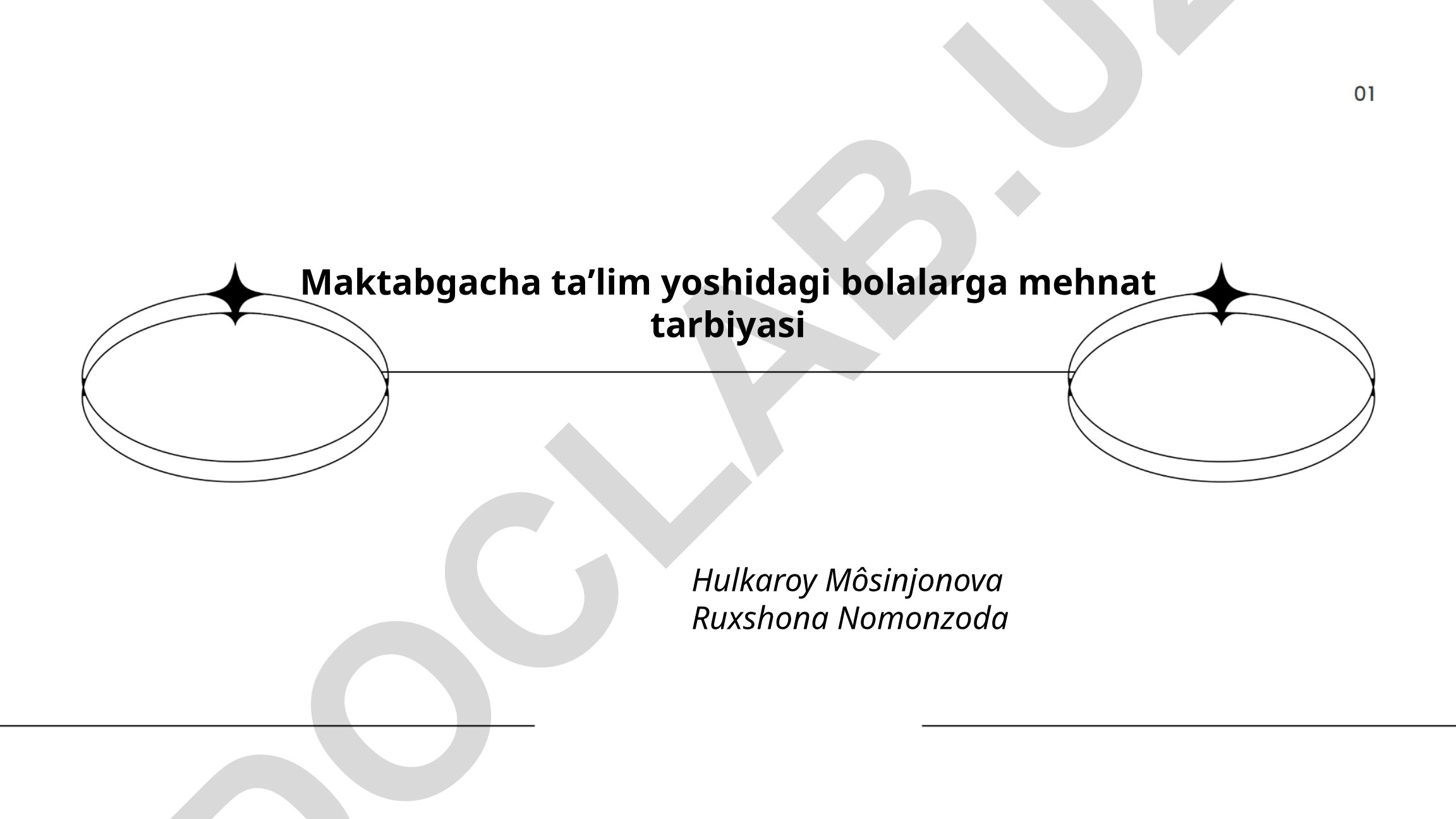 Maktabgacha taʼlim yoshidagi bolalarga mehnat tarbiyasi