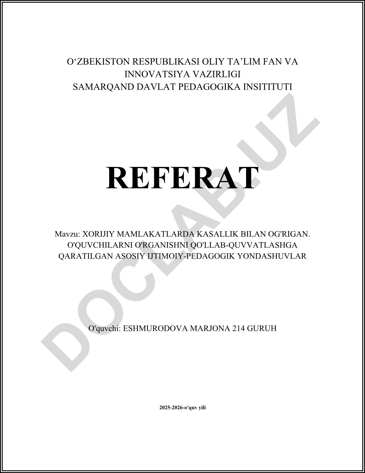 Xorijiy mamlakatlarda kasallik bilan og'rigan o'quvchilarni o'rganishni qo'llab-quvvatlashga qaratilgan asosiy ijtimoiy-pedagogik yondashuvlar