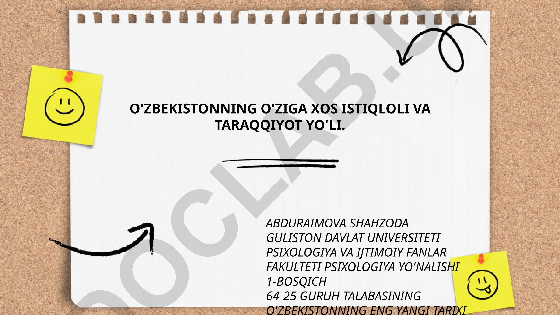 O'zbekistonning o'ziga xos istiqloli va taraqqiyot yo'li
