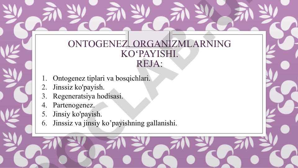 Ontogenez va organizmlarning ko'payishi