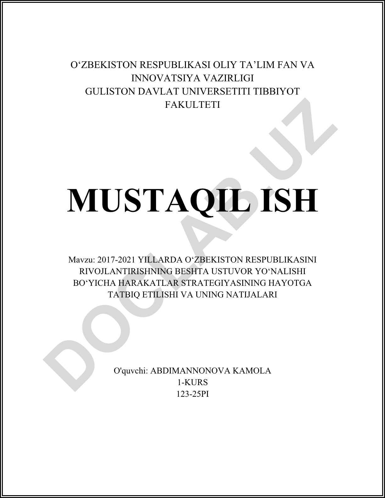 2017-2021 yillarda O'zbekiston Respublikasini rivojlantirishning beshta ustuvor yo'nalishi bo'yicha Harakatlar strategiyasining hayotga tatbiq etilishi va uning natijalari