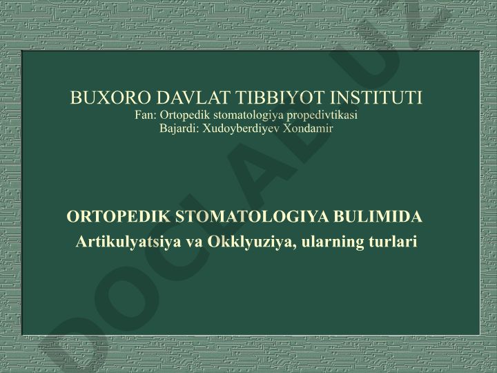 Artikulyatsiya va okklyuziya turlari va markaziy okklyuziya belgilari