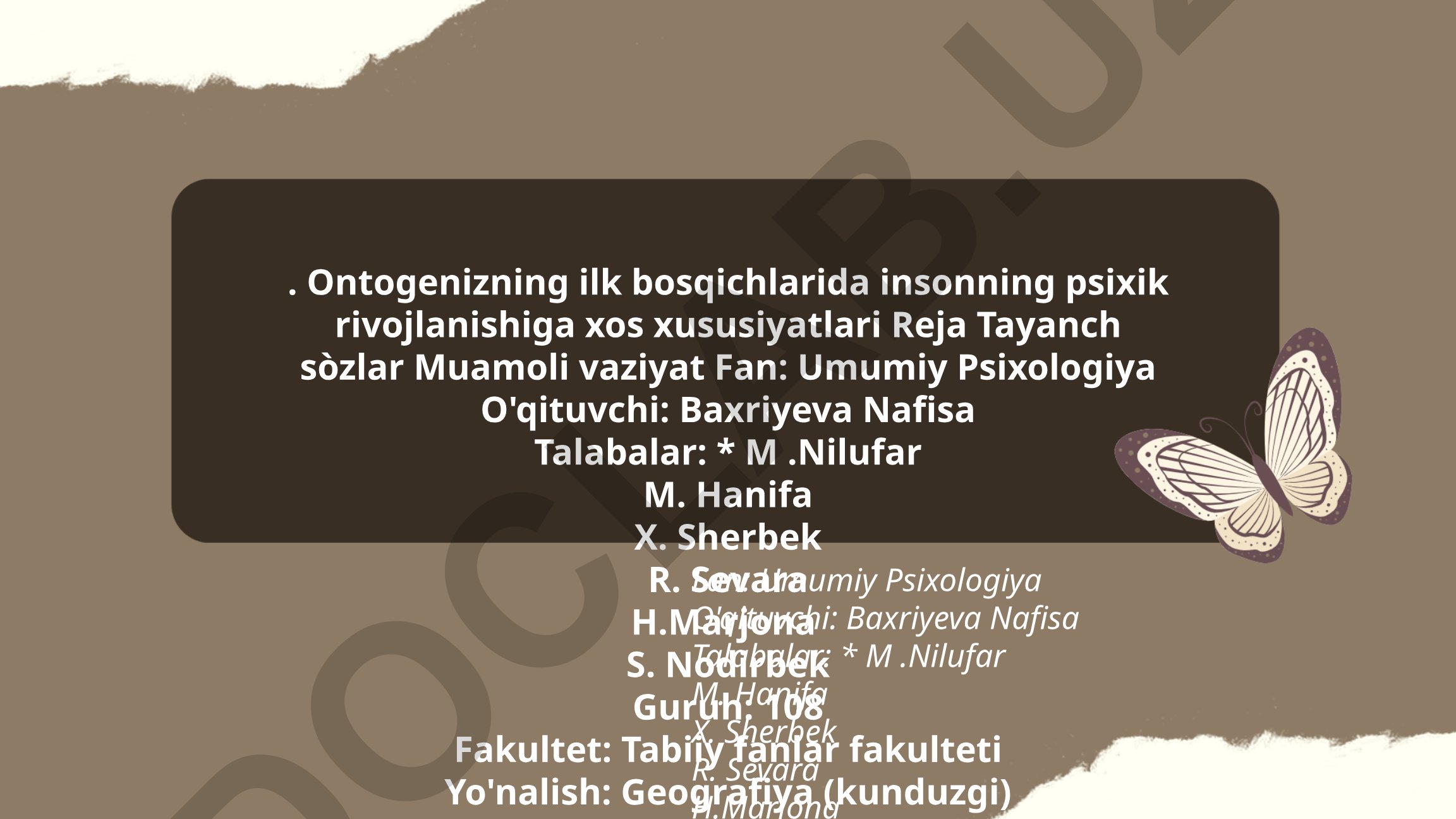 Ontogenizning ilk bosqichlarida insonning psixik rivojlanishiga xos xususiyatlari