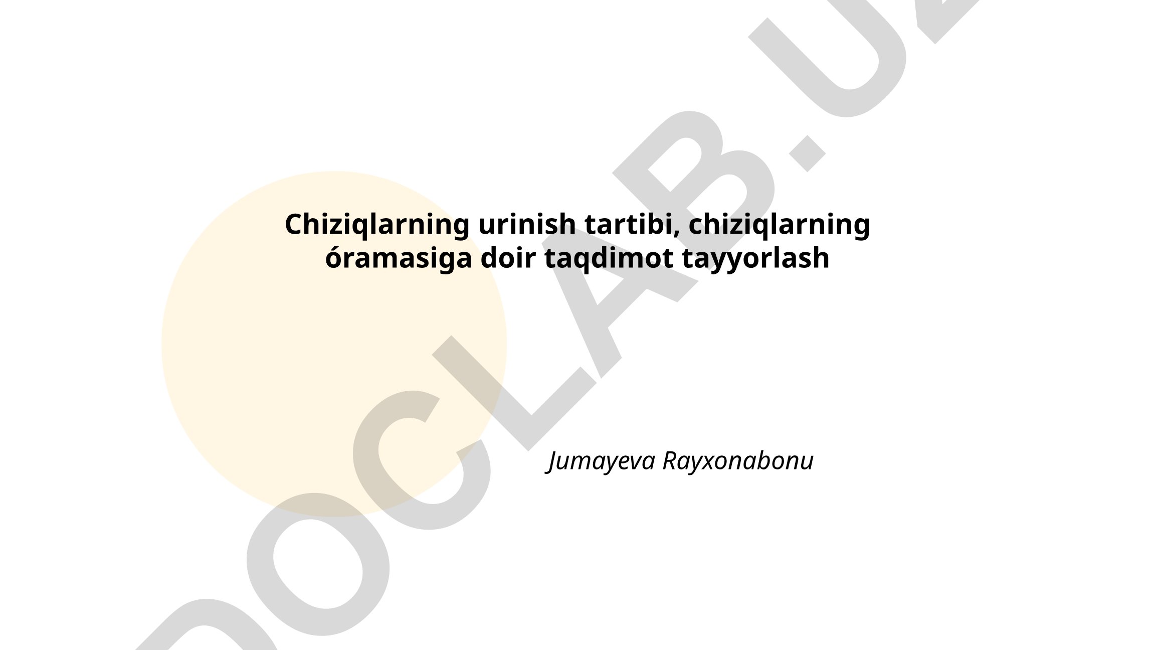 Chiziqlarning urinish tartibi va chiziqlarning o'ramasiga doir taqdimot