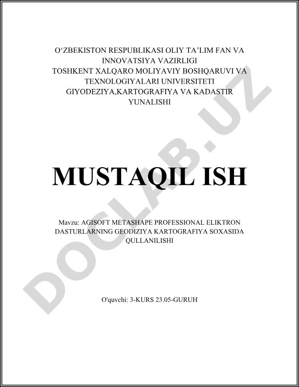 Agisoft Metashape Professional dasturining geodeziya va kartografiyada qo'llanilishi