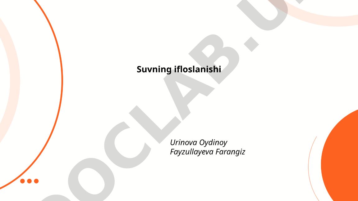 Suv ifloslanishining ta'rifi, turlari va oqibatlari