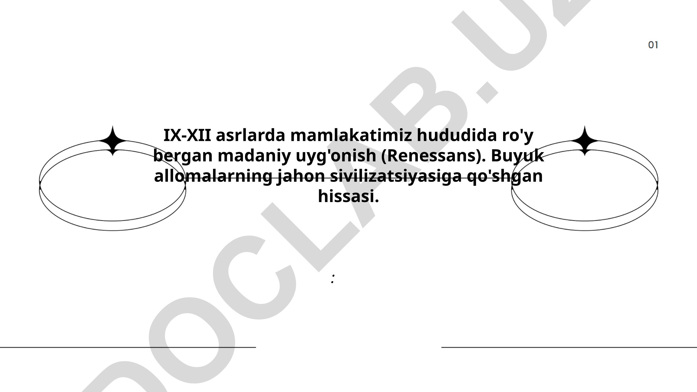 IX-XII asrlarda mamlakatimiz hududida ro'y bergan madaniy uyg'onish va buyuk allomalarning hissasi
