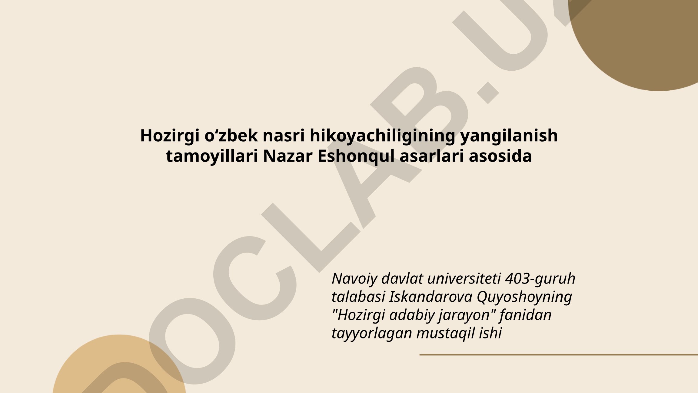 Hozirgi o‘zbek nasri hikoyachiligining yangilanish tamoyillari Nazar Eshonqul asarlari asosida