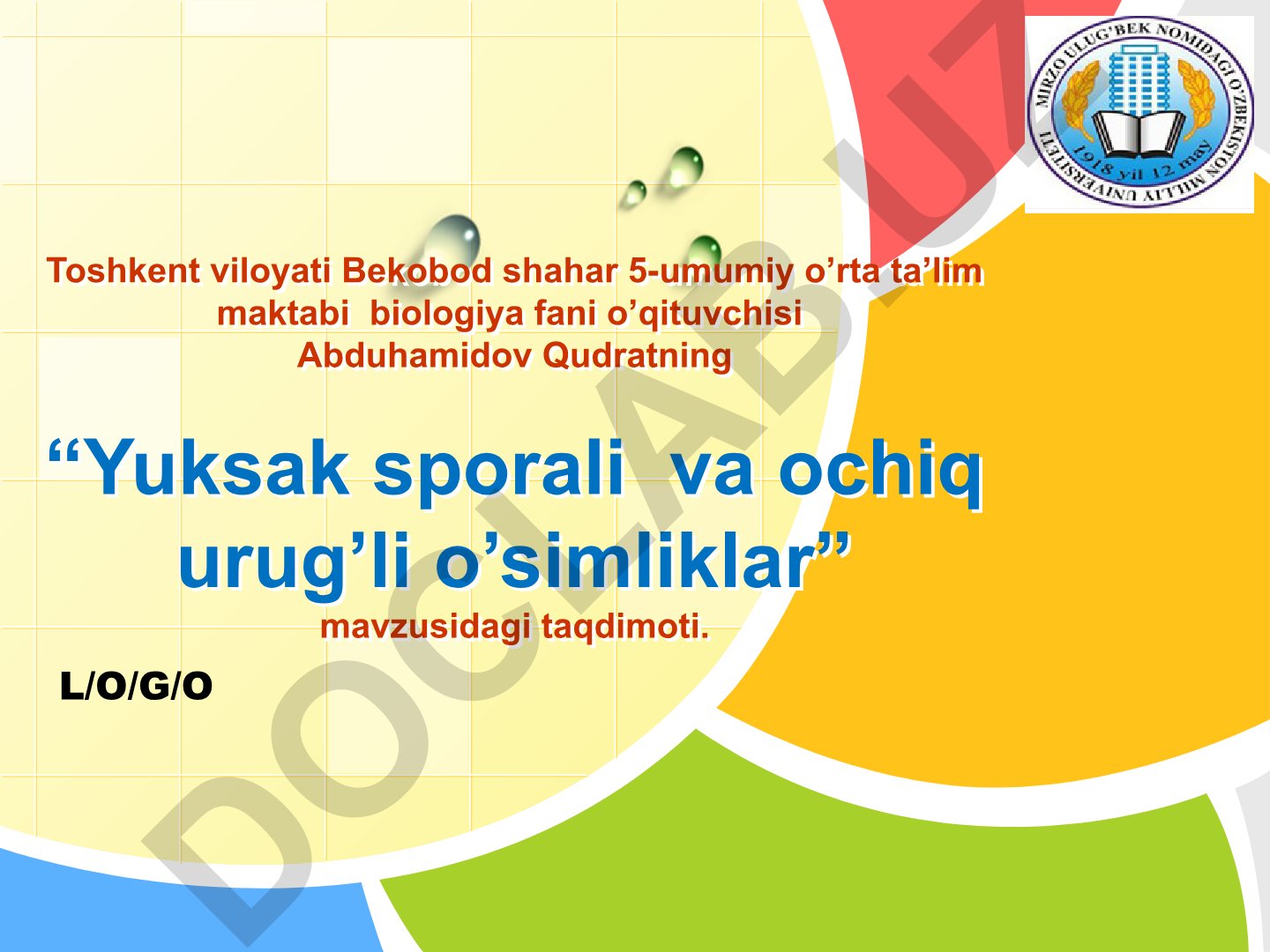 Yuksak sporali va ochiq urug'li o'simliklar