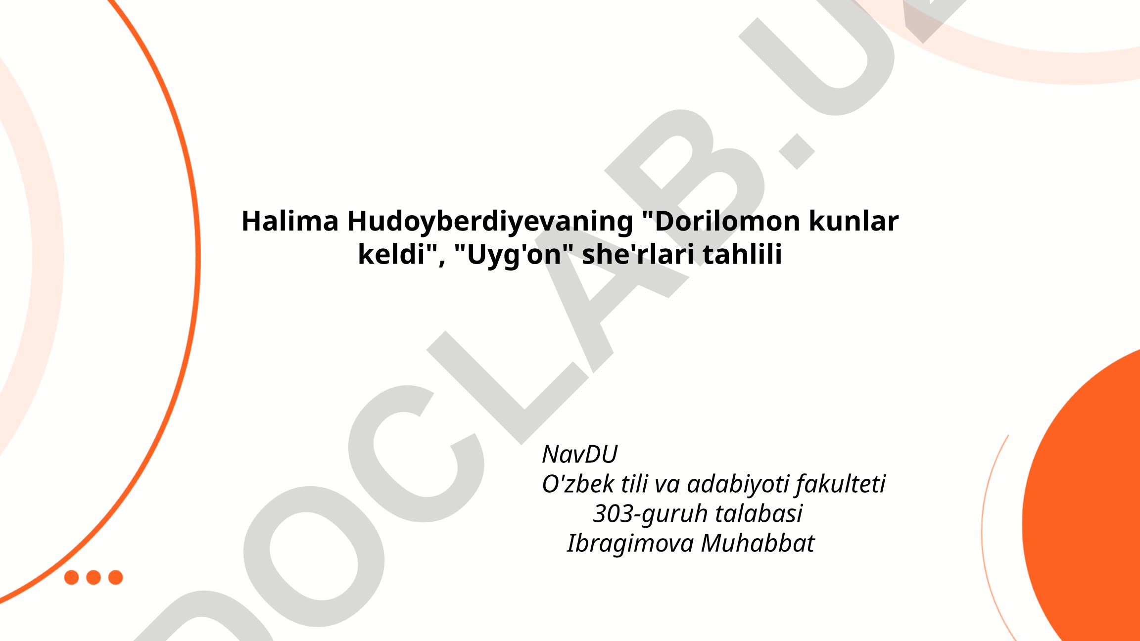 Halima Hudoyberdiyevaning "Dorilomon kunlar keldi", "Uyg'on" she'rlari tahlili