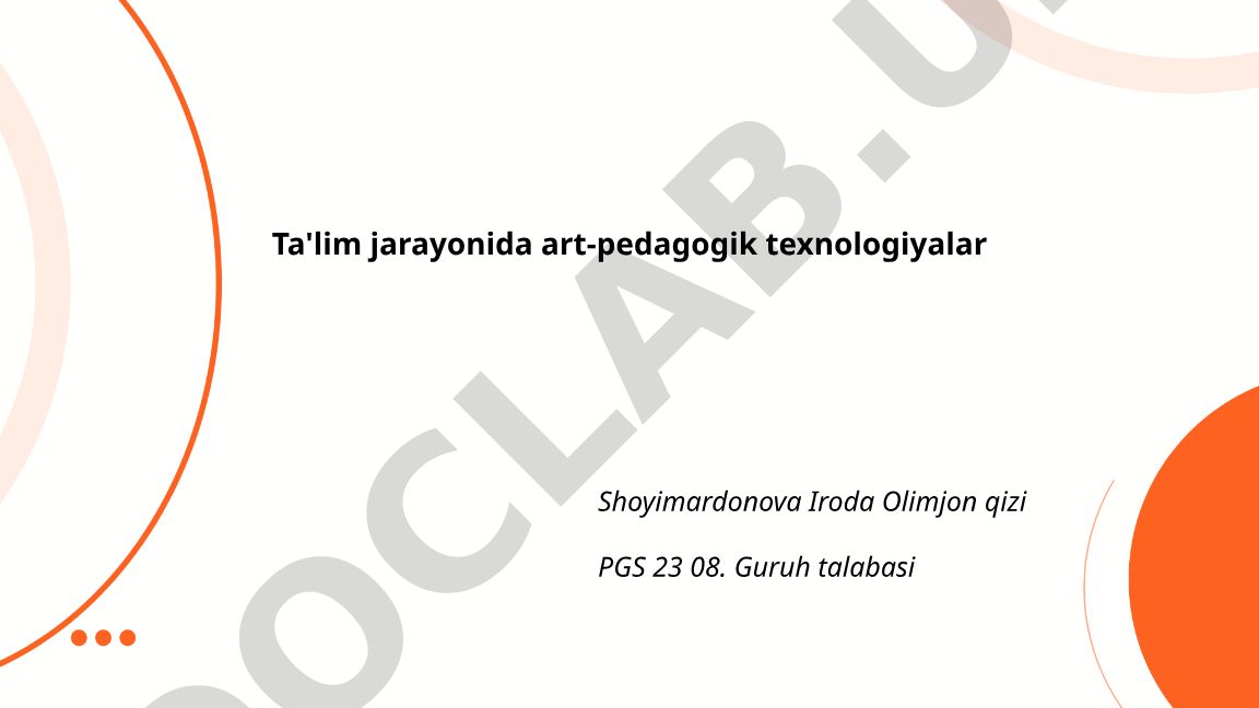 Ta'lim jarayonida art-pedagogik texnologiyalar