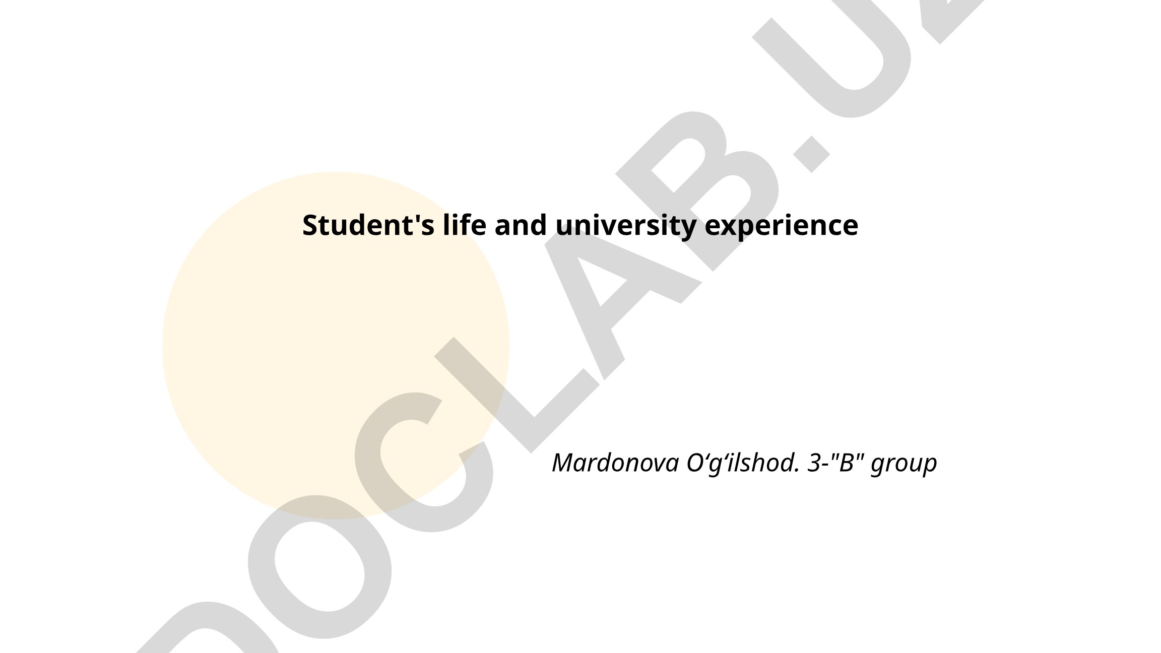 Student's life and university experience