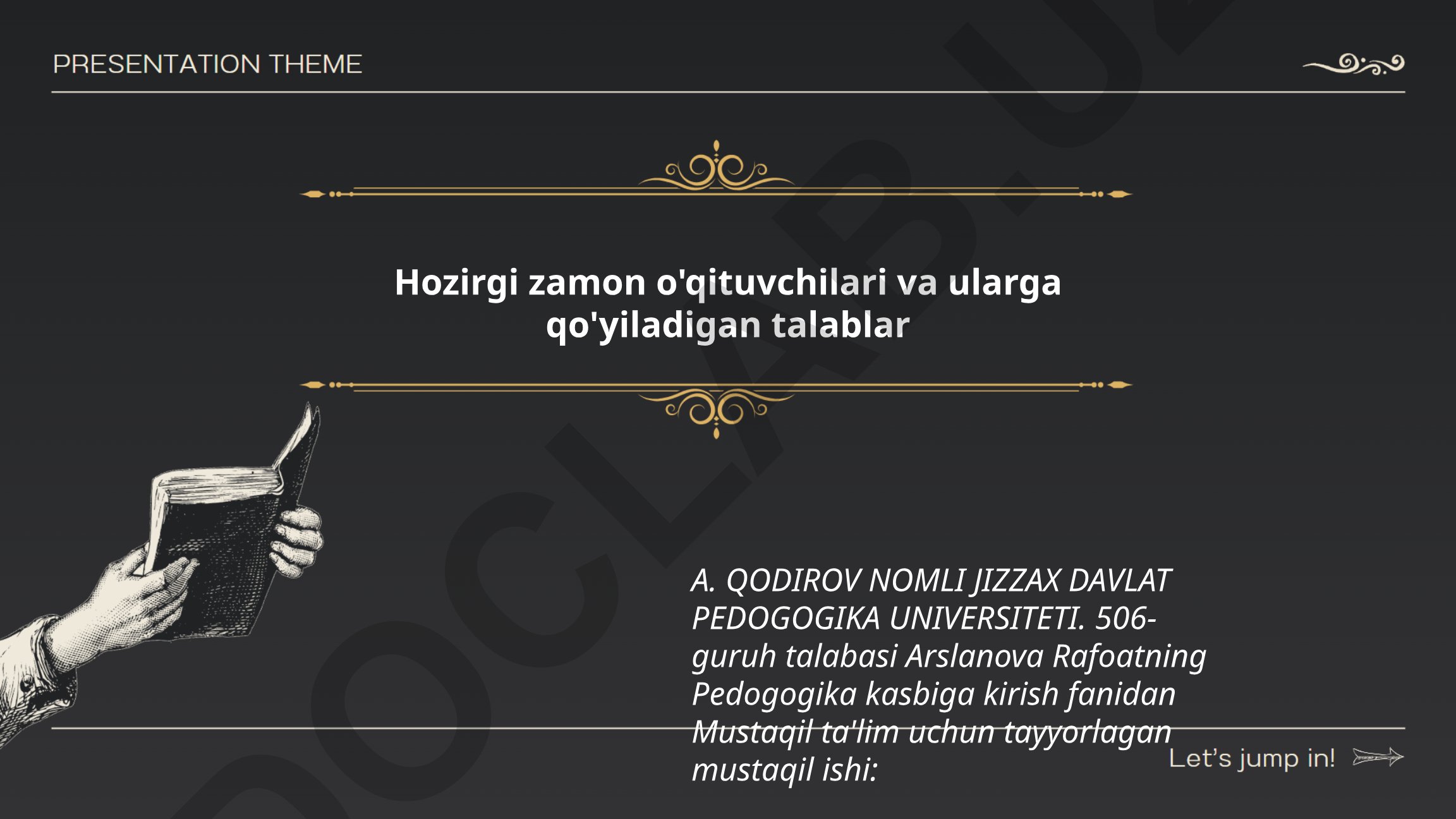 Hozirgi zamon o'qituvchilari va ularga qo'yiladigan talablar