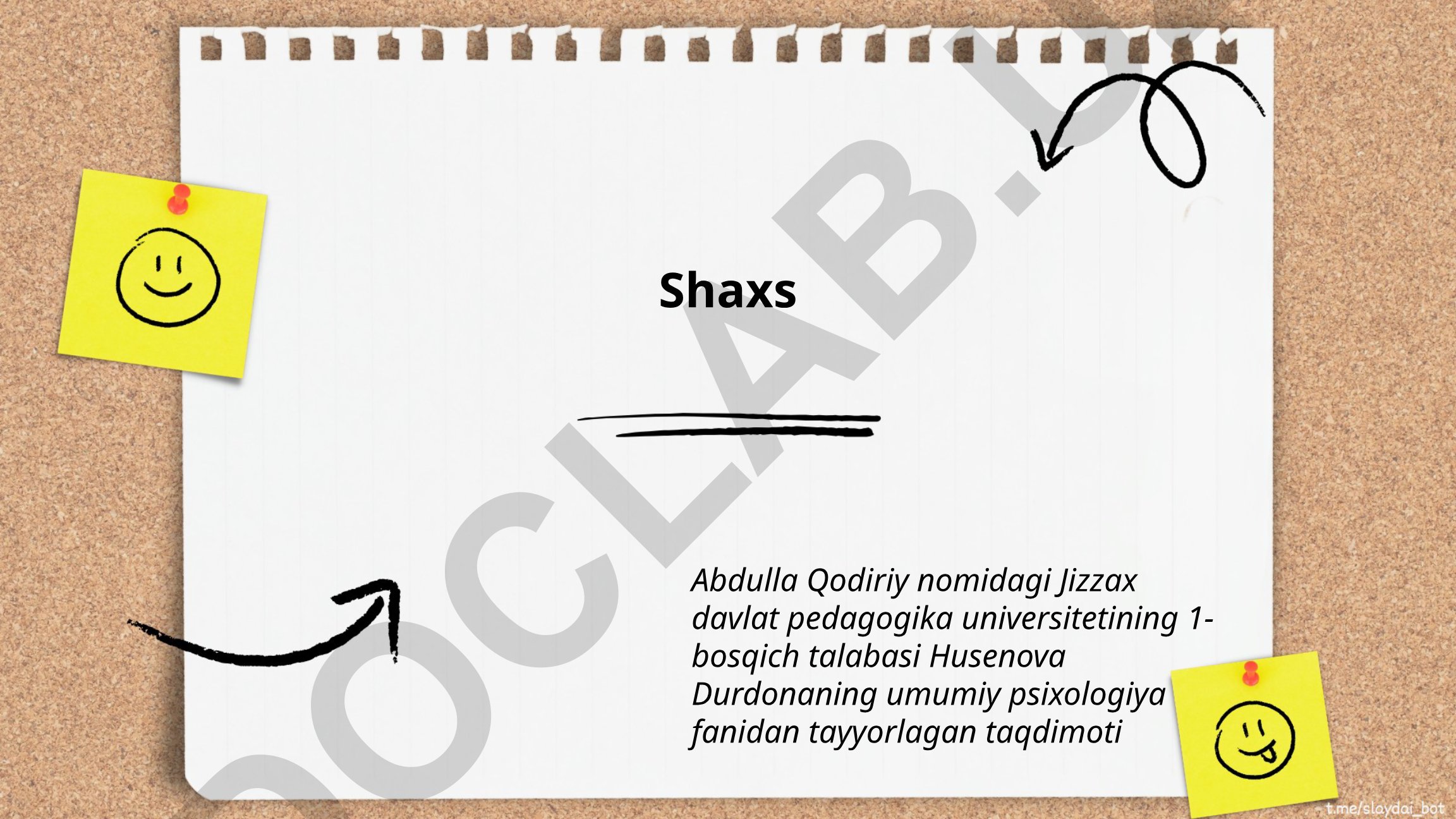 Shaxs tushunchasi va uning rivojlanishi