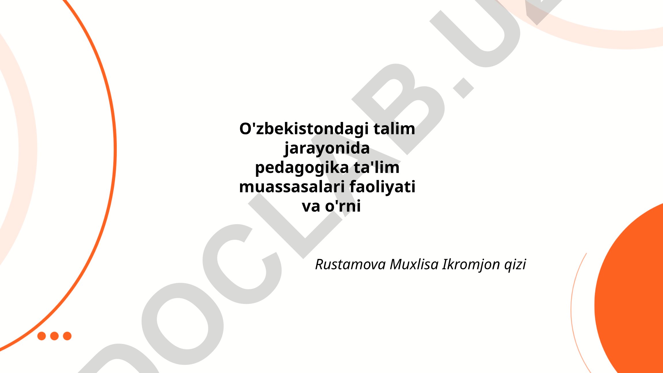 O'zbekistonda pedagogik ta'lim tizimi va muassasalari