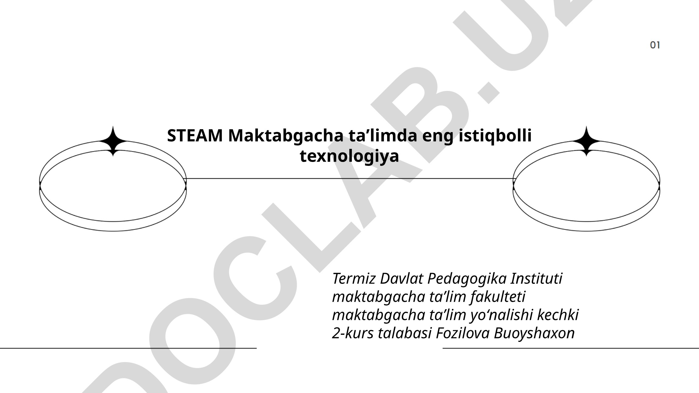 STEAM maktabgacha taʼlimda eng istiqbolli texnologiya