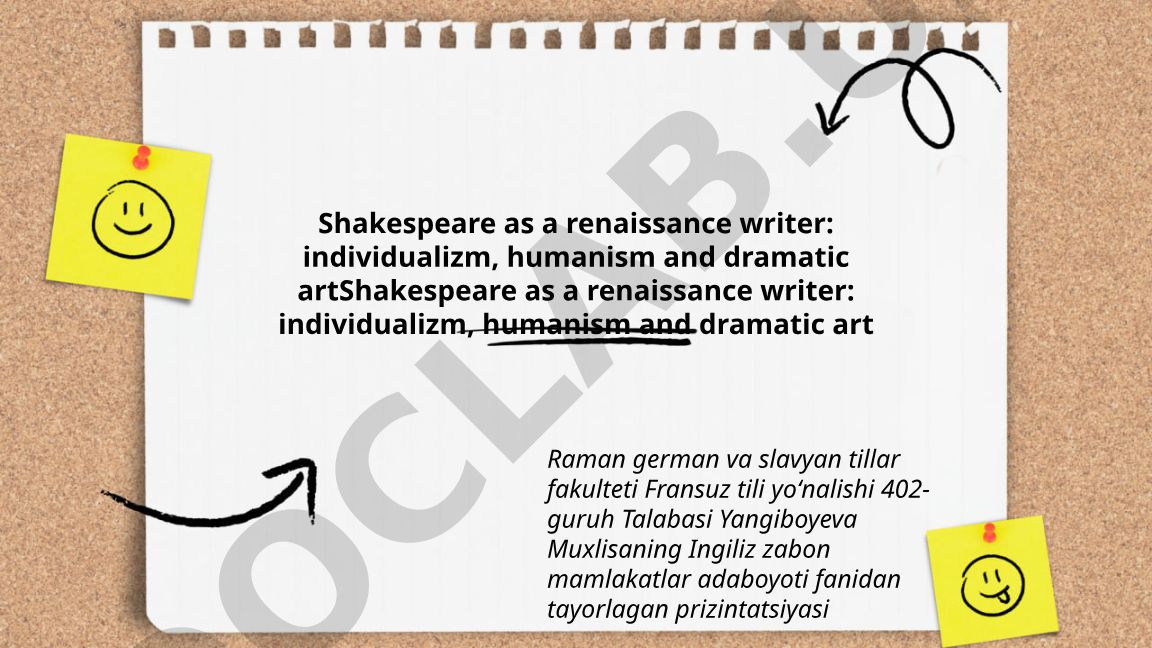 Shakespeare as a renaissance writer: individualism, humanism and dramatic art