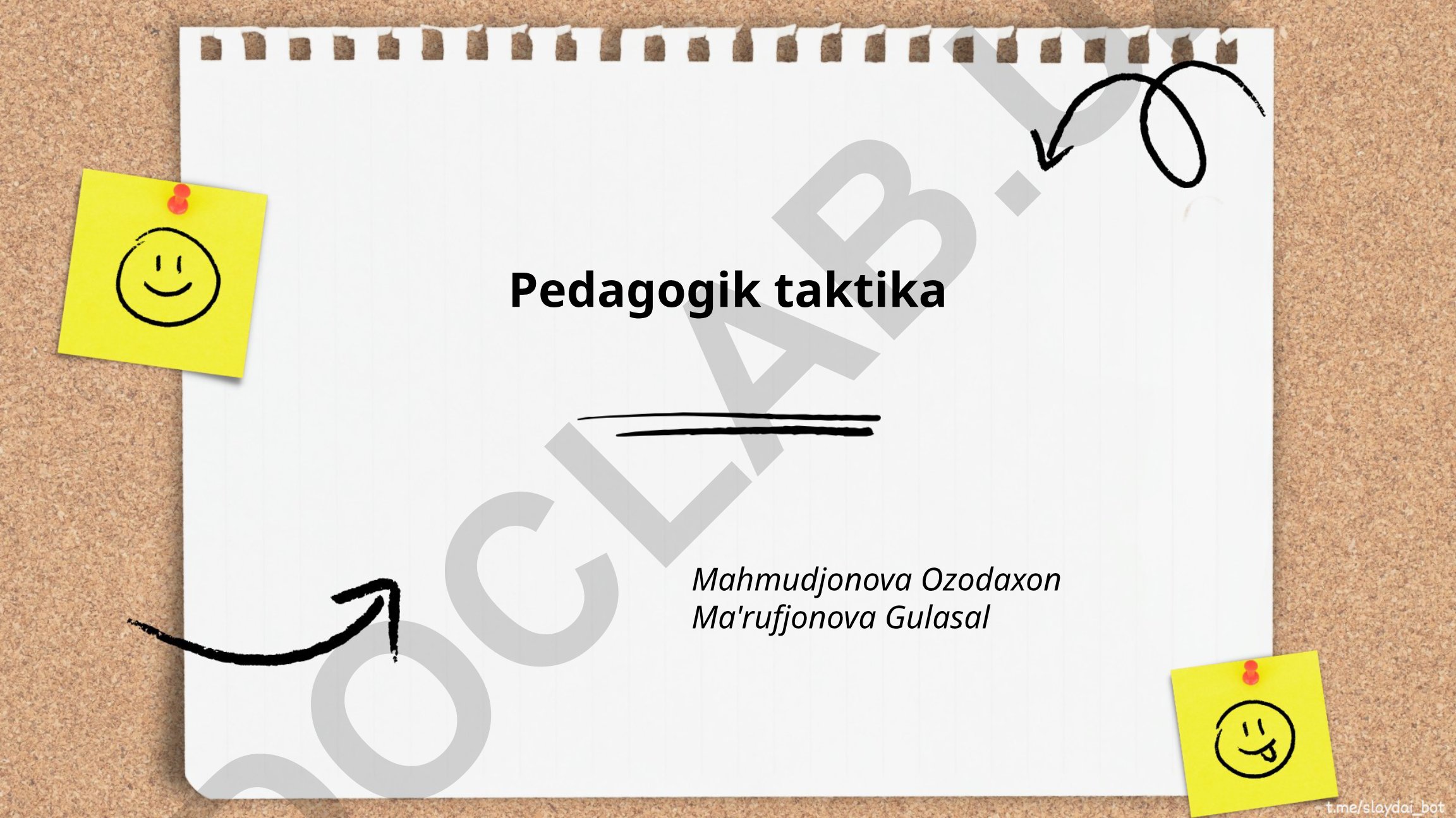 Pedagogik taktika va o'qitish usullari
