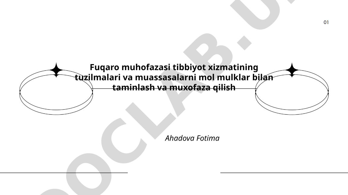Fuqaro muhofazasi tibbiyot xizmatining tuzilmalari va muassasalarni mol-mulk bilan taminlash