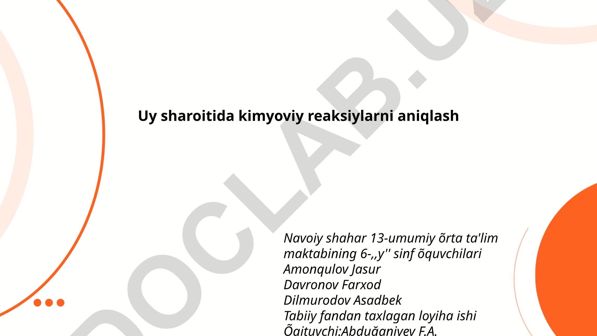 Uy sharoitida kimyoviy reaksiyalarni aniqlash