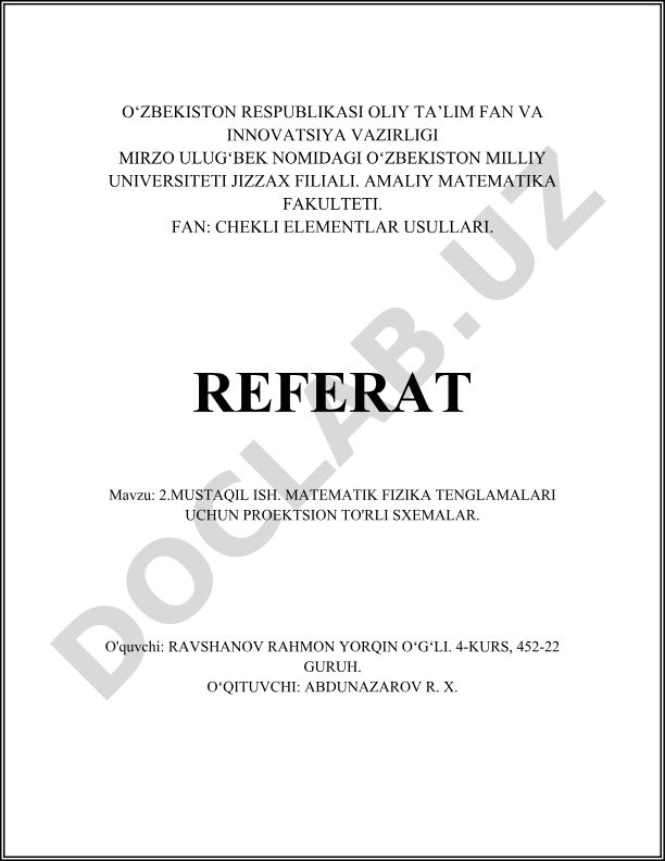 Matematik fizika tenglamalari uchun proektsion to'rli sxemalar