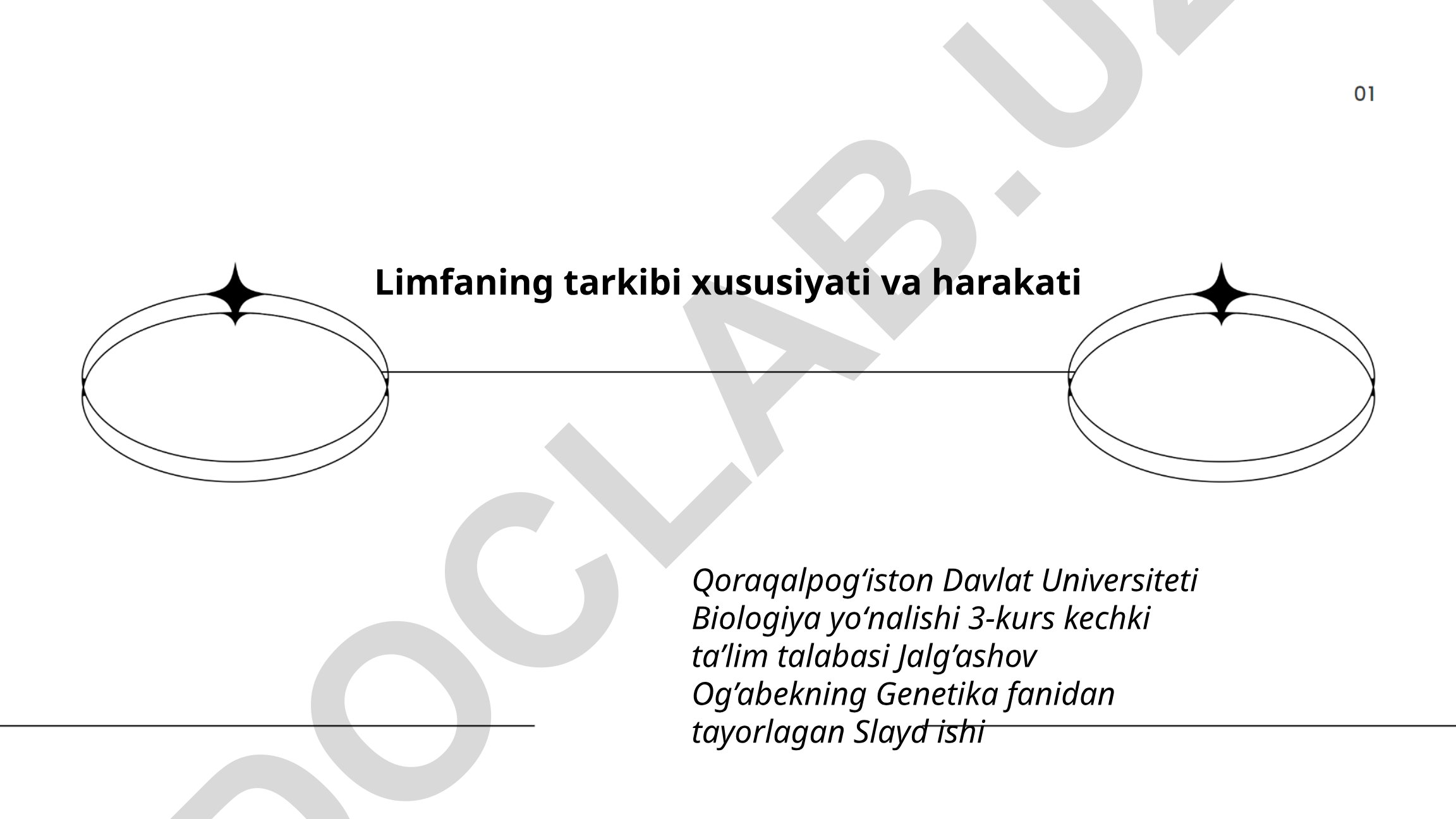Limfaning tarkibi xususiyati va harakati