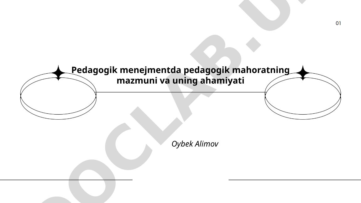 Pedagogik menejmentda pedagogik mahoratning mazmuni va uning ahamiyati