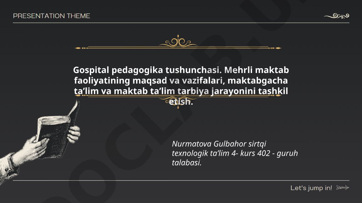 Gospital pedagogikasi va mehrli maktab faoliyati