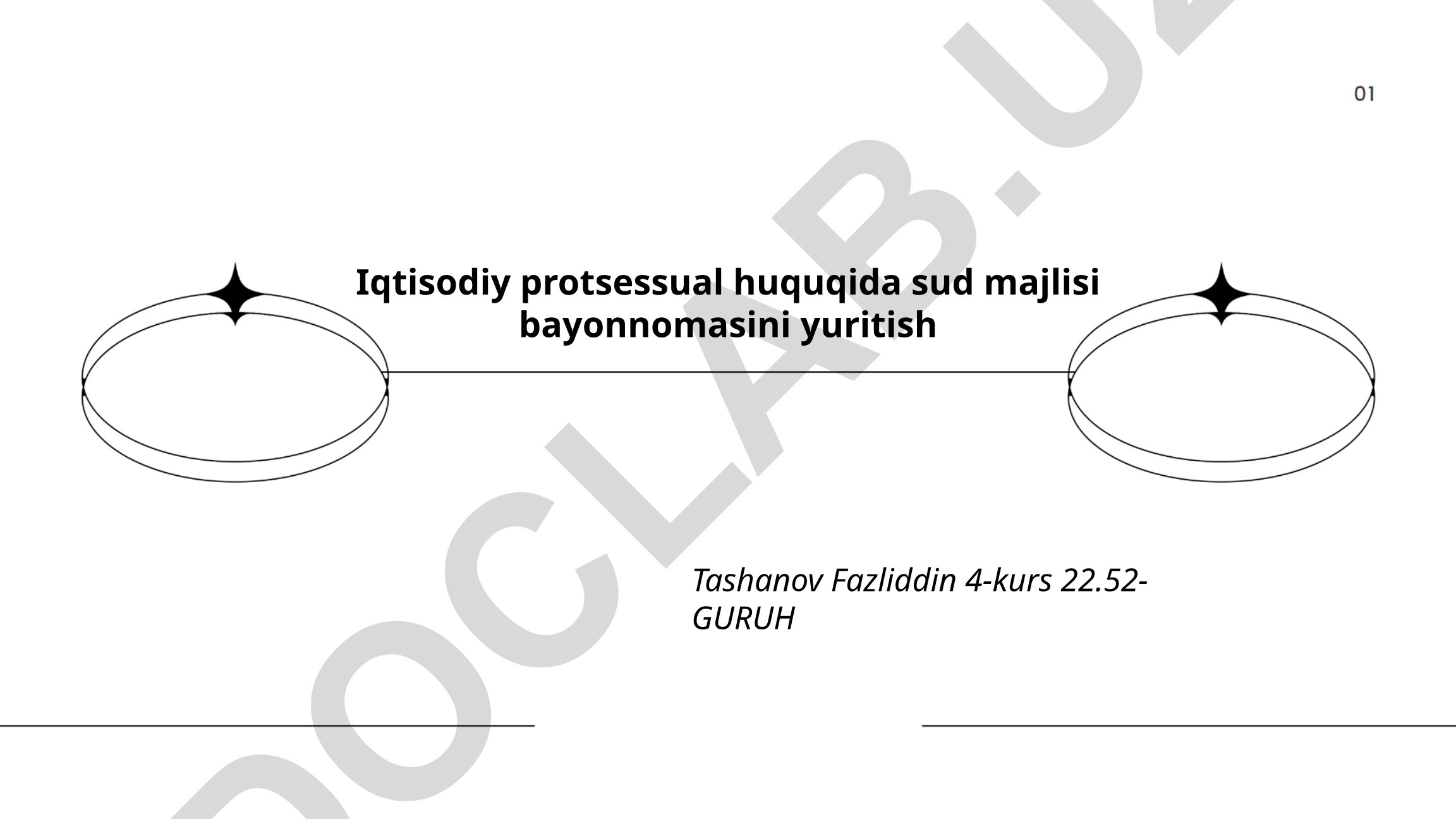 Iqtisodiy protsessual huquqda sud majlisi bayonnomasini yuritish