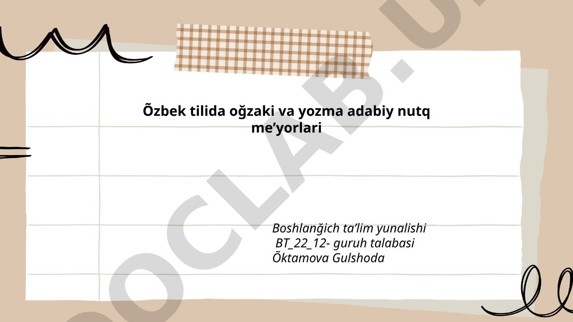O'zbek tilida og'zaki va yozma adabiy nutq me'yorlari