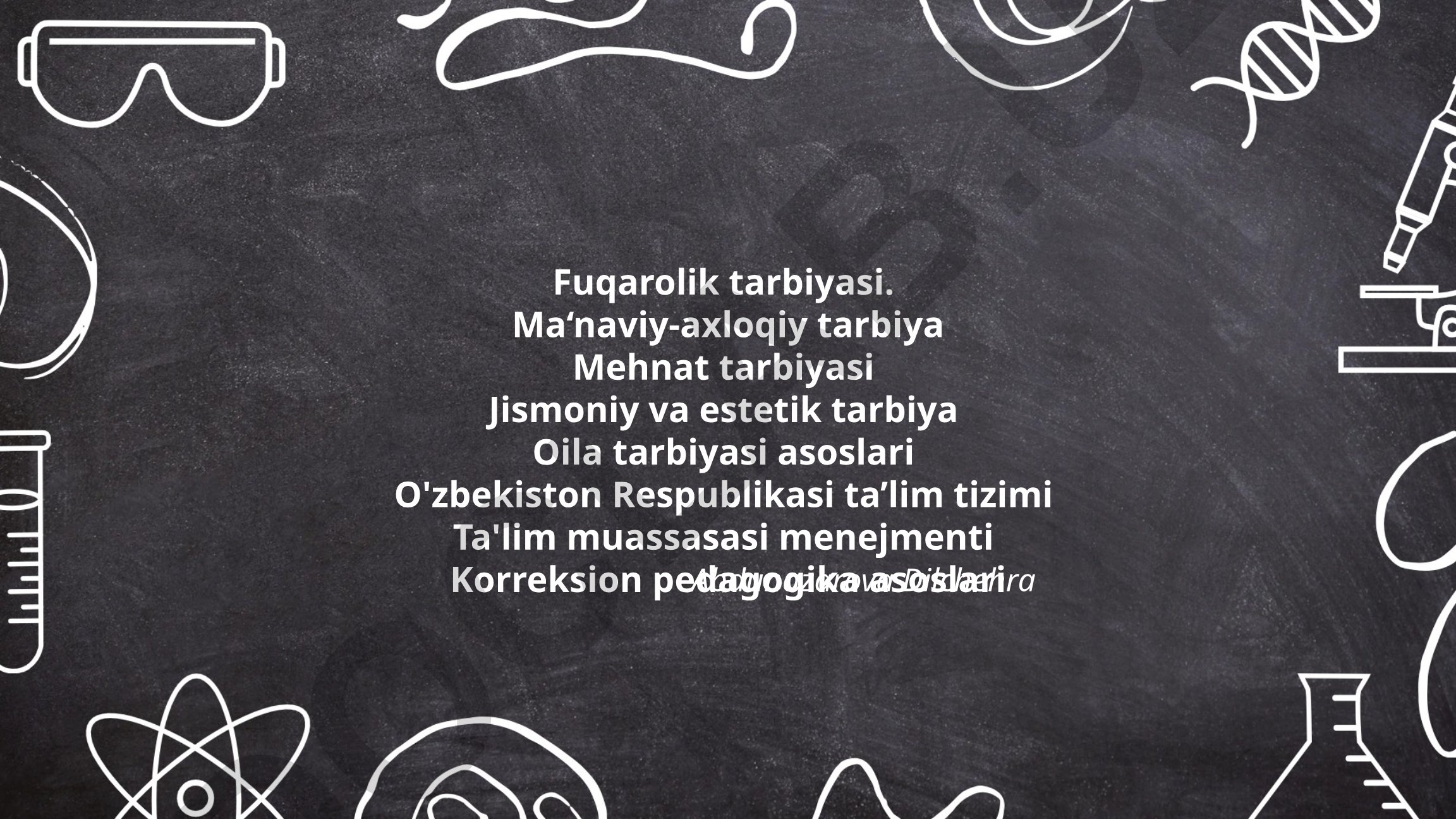 Fuqarolik tarbiyasi va pedagogika asoslari