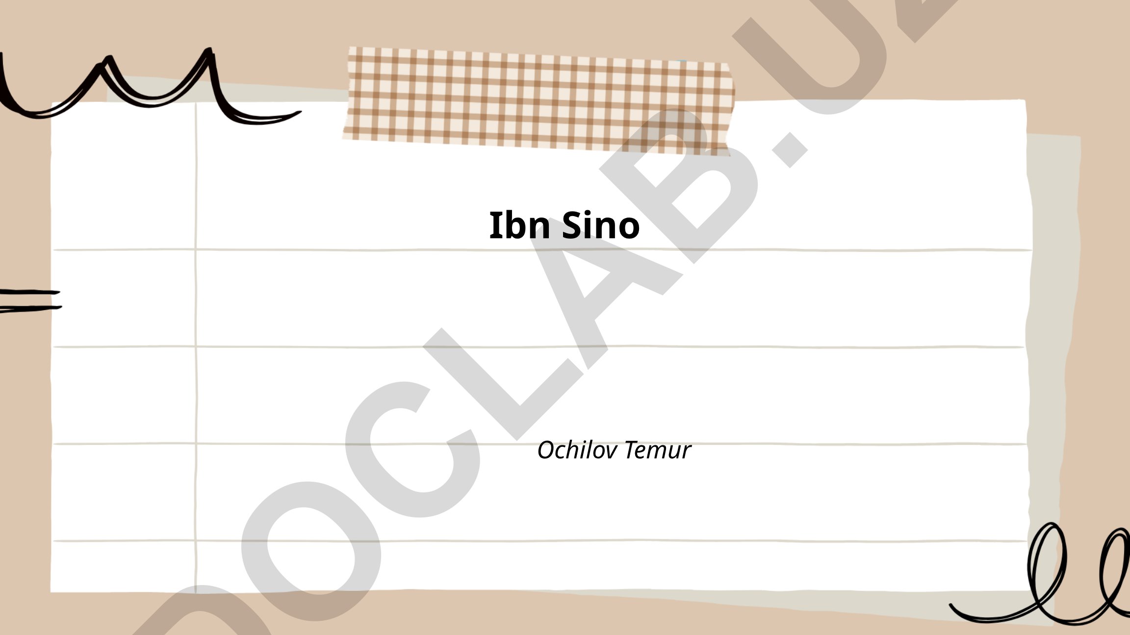 Ibn Sino hayoti va tibbiyotga qo'shgan hissasi