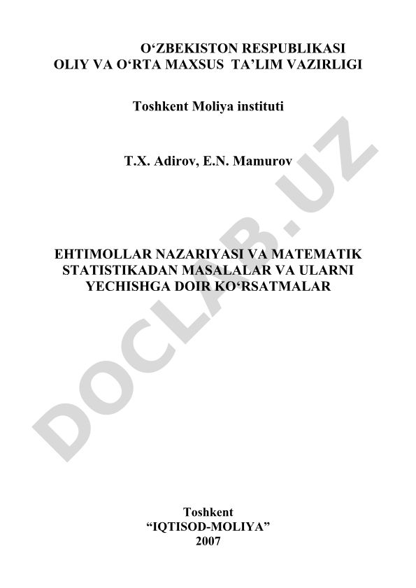 Ehtimollar nazariyasi va matematik statistikadan masalalar va ularni yechishga doir ko'rsatmalar