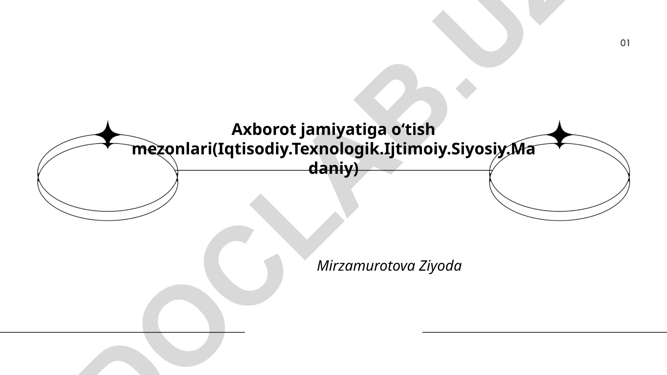 Axborot jamiyatiga o'tish mezonlari: iqtisodiy, texnologik, ijtimoiy, siyosiy va madaniy