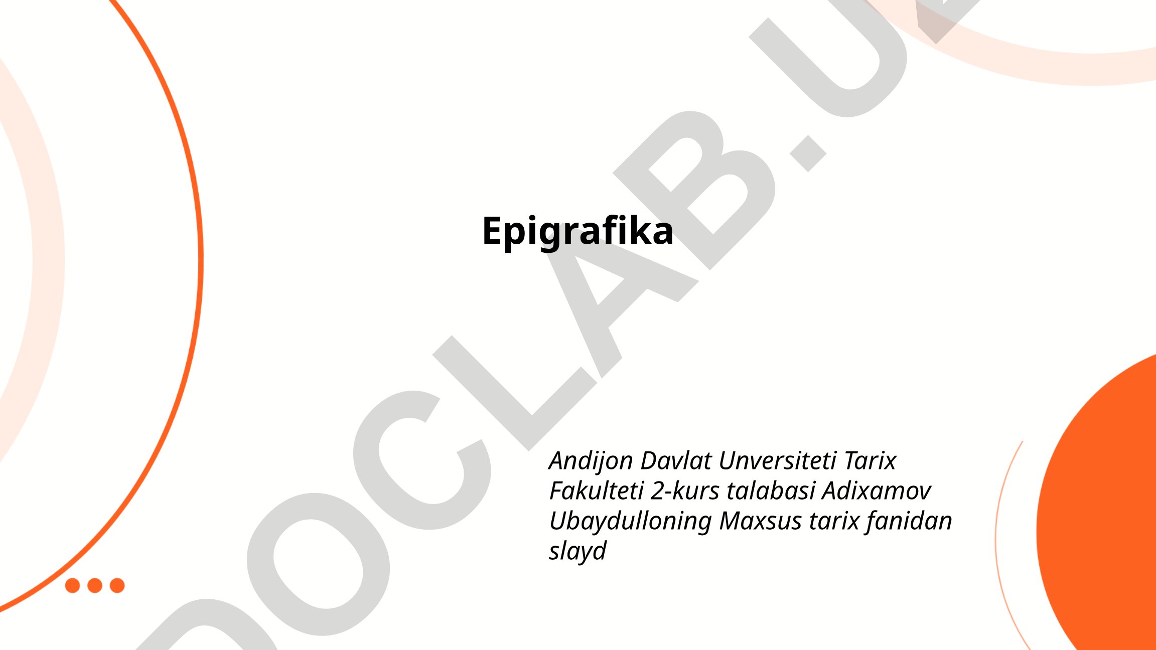 Epigrafika tarixi va epigrafik yodgorliklar