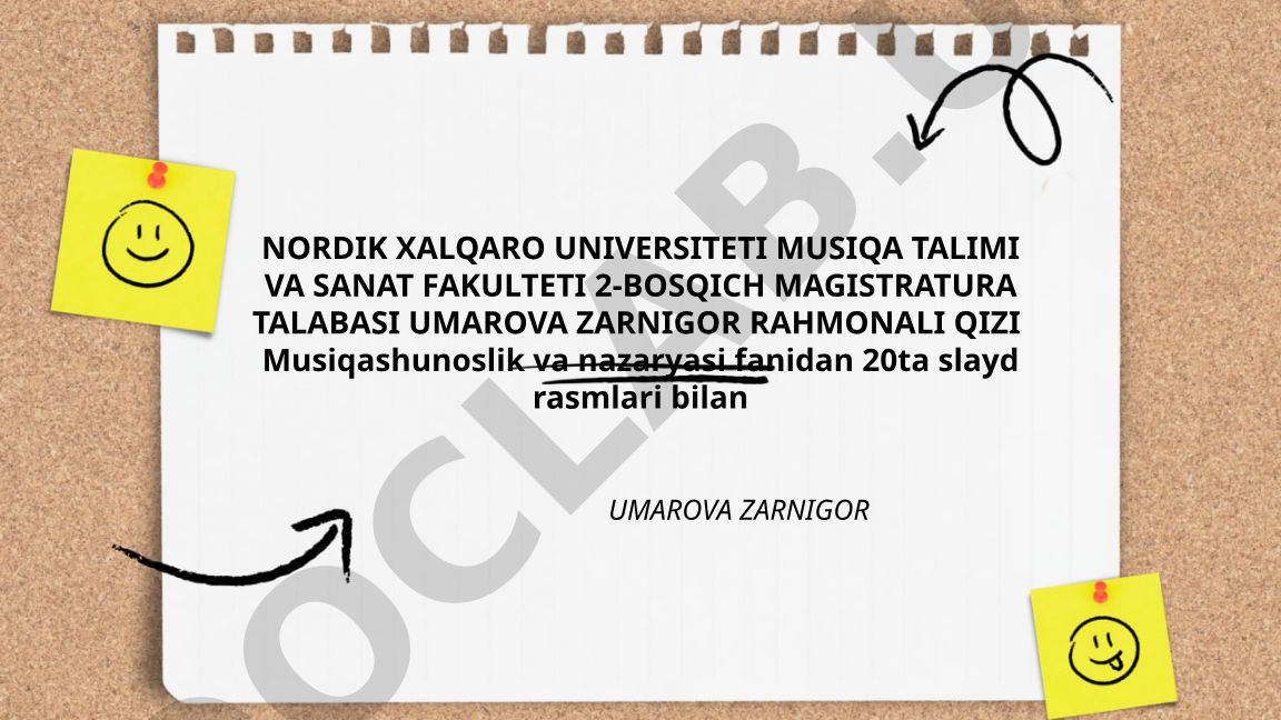 Nordik Xalqaro Universiteti magistranti Umarova Zarnigorning musiqashunoslik va nazariyasi tadqiqoti
