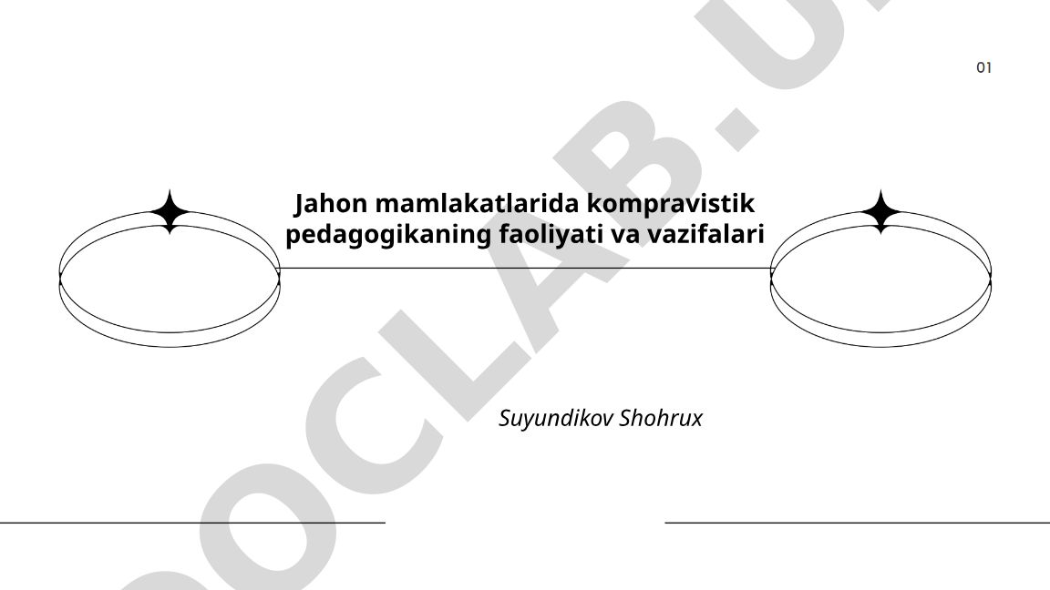 Jahon mamlakatlarida kompravistik pedagogikaning faoliyati va vazifalari