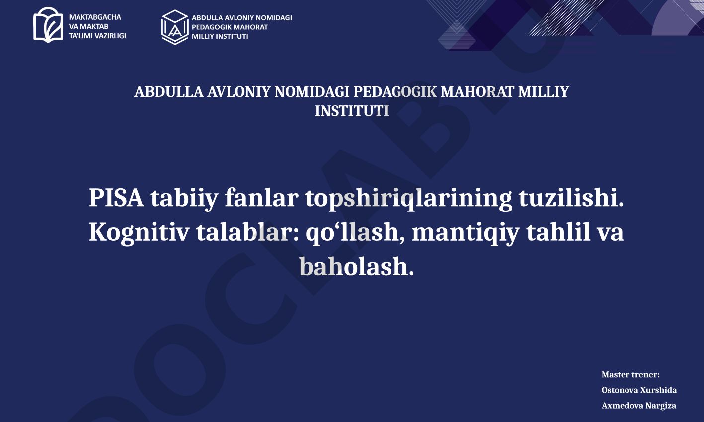 PISA tabiiy fanlar topshiriqlarining tuzilishi va tabiiy fanlar bo'yicha savodxonlik modeli