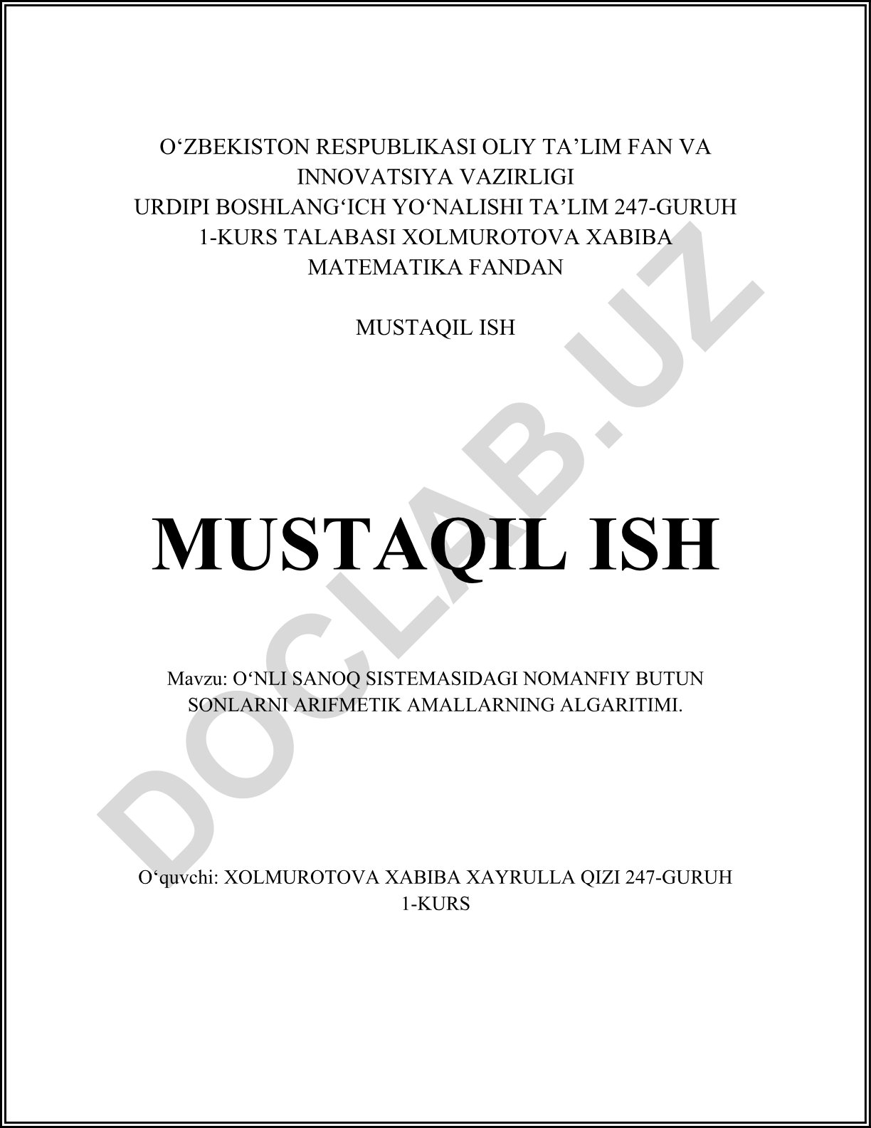 Oʻnlik sanoq sistemasidagi nomanfiy butun sonlarni arifmetik amallarning algoritmi