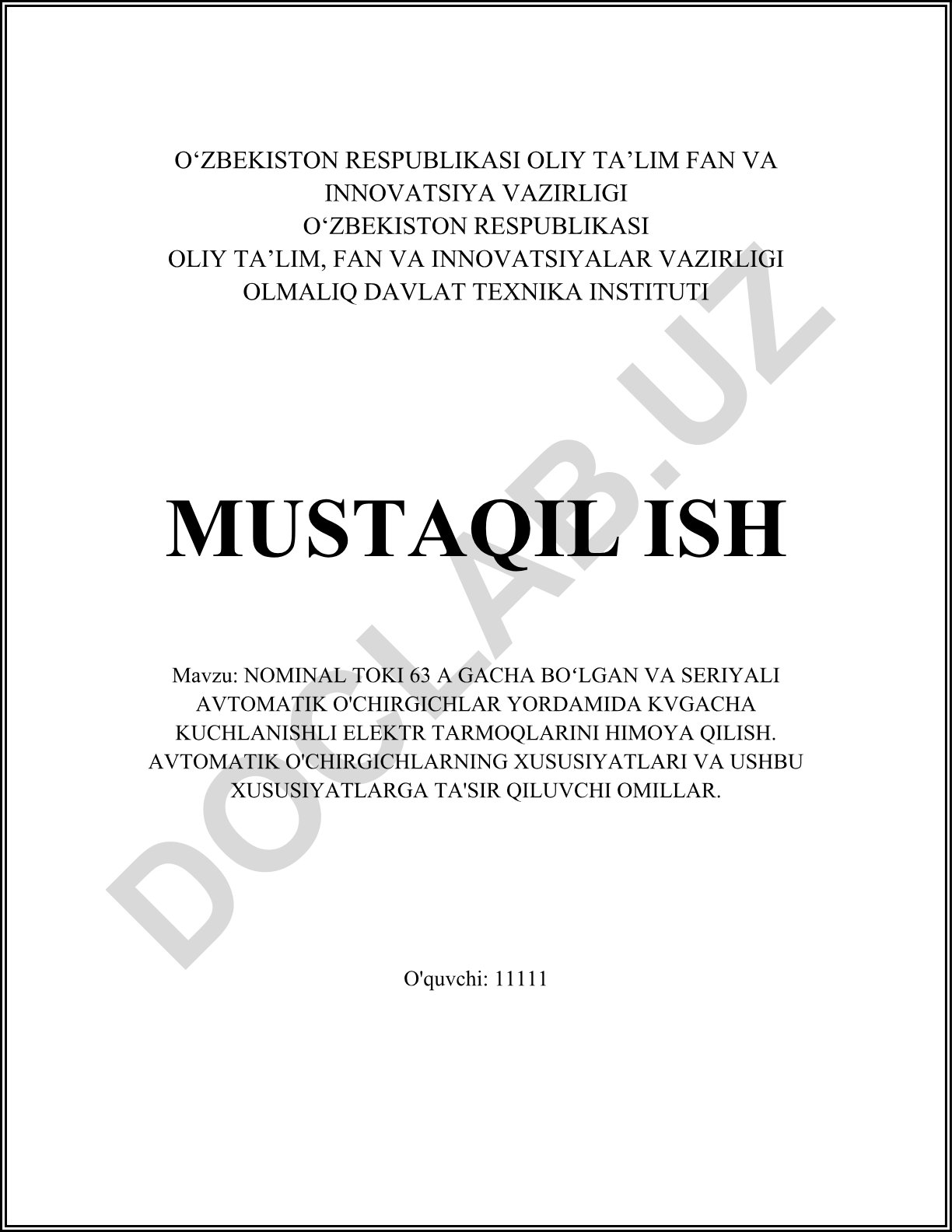 NOMINAL TOKI 63 A GACHA BOʻLGAN VA SERIYALI AVTOMATIK O'CHIRGICHLAR YORDAMIDA KVGACHA KUCHLANISHLI ELEKTR TARMOQLARINI HIMOYA QILISH. AVTOMATIK O'CHIRGICHLARNING XUSUSIYATLARI VA USHBU XUSUSIYATLARGA TA'SIR QILUVCHI OMILLAR