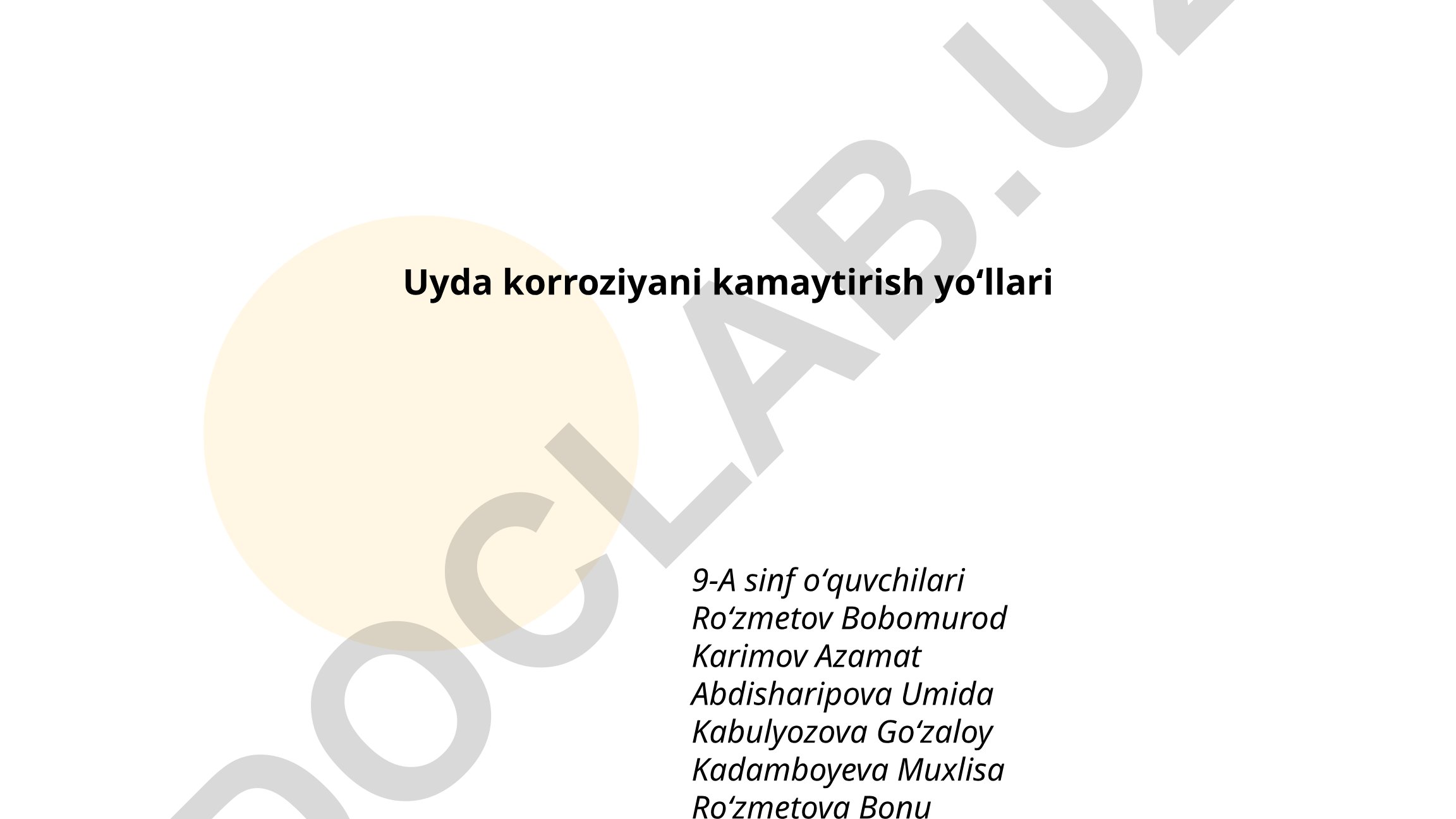 Uyda korroziyani kamaytirish yoʻllari